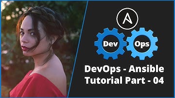 Ansible Tutorial For Beginners | Part -4 | DevOps Tutorials for Beginners