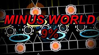 MINUS WORLD 9% (1st cube done)