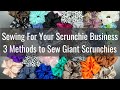 Tips for Your Hair Scrunchie Business - Tips, Tools and 3 methods on How to sew a Scrunchie