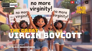 The Great Virgin Boycott