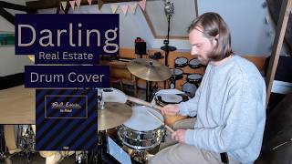 Real Estate - Darling - Drum Cover with Transcription
