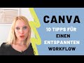 Canva Design-Tool: 10 Tipps für einen entspannten Workflow