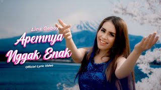 Lina Geboy - Apemnya Enggak Enak (Official Lyric Video)