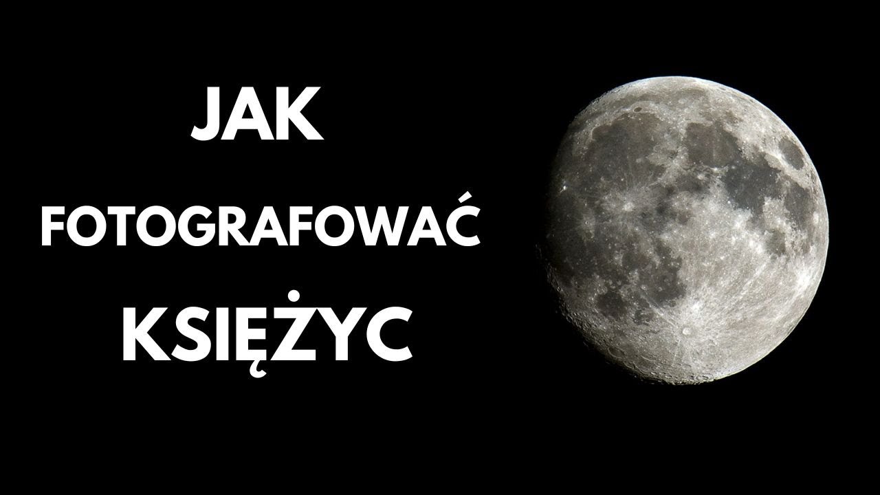 Jak fotografować Księżyc  czyli zasada Księżycowej 11-stki :)