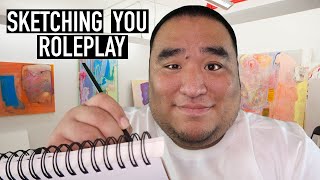 ASMR | Sketching You Roleplay (Personal Attention)