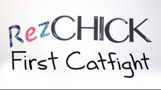 Rez Chick 3- My First Catfight