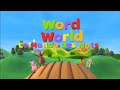 WordWorld Intro French