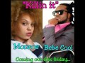 Killin It Bebe Cool Miss Patty Monroe mp3