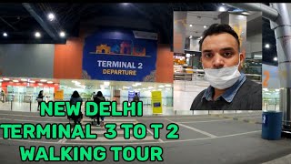 Indira Gandhi international airport Terminal 3 to Terminal 2 walking tour #newdelhiairport #t2 #t3
