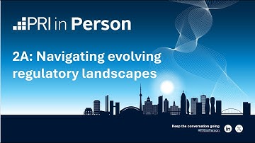 2A: Navigating evolving regulatory landscapes