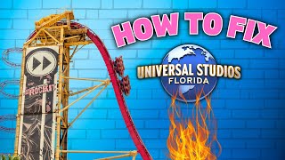 How To Make Universal Studios Florida Great Again!