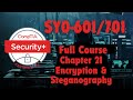 Master Encryption & Steganography for Security Plus SY0-601/701 🔐