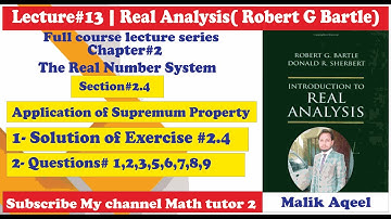 Introduction to real analysis bartle solutions | Ch#2 Exercise 2.4 (Part-1) | lect 13 Real analysis