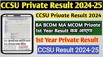CCSU private result 2024 | Ccsu ba 1st year result 2024 | CCSU ma 1st year result 2024 | CCSU result
