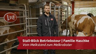 2 x Melkroboter anstatt Melkstand | Stall-Blick Betriebstour Haschke