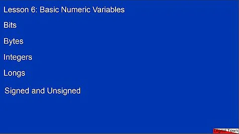 Arduino C++ Course Lesson6: Bits, bytes, int, long, unsigned int, unsigned long