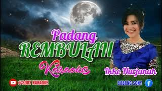 PADANG REMBULAN KARAOKE IKKE NURJANAH || @sonykaraokeofficial 