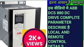 ABB DCS880 dc drive complite parameter setting local and remote control run