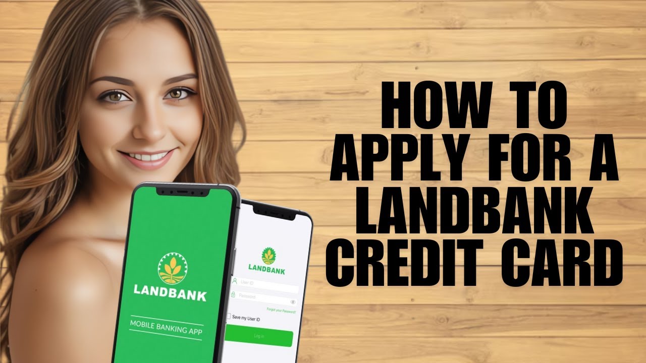 How to Apply for a Landbank Credit Card (2025 Guide) - YouTube