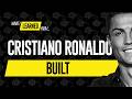 CRISTIANO RONALDO: Greatness Is Built