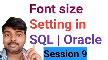 Oracle Software Font size setting |how to change sql developer font size