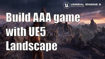 How to build  AAA Game with Unreal Engine5：Landscape 01
