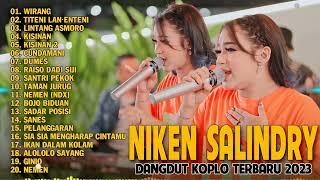 CUNDAMANI NIKEN SALINDRY FULL ALBUM NONSTOP _ NIKEN SALINDRI TERBARU 2023 / WIRANG, KISINAN 1 & 2