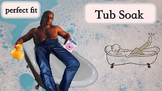 STF Tub Soak for Perfect Fit