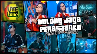 TOLONG JAGA PERASAANKU DJ - KALIA SISKA FT SKA 86 | DJ KENTRUNG (UYE tone)