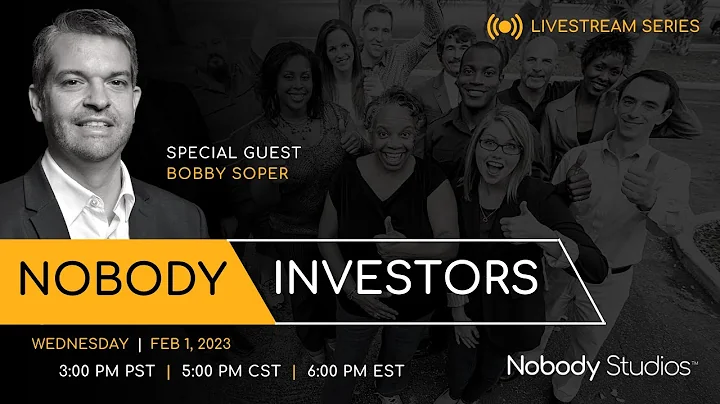 Nobody Investors with Bobby Soper
