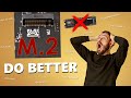 Do MORE with Your M.2 Slots - GREAT M.2 Adapters!