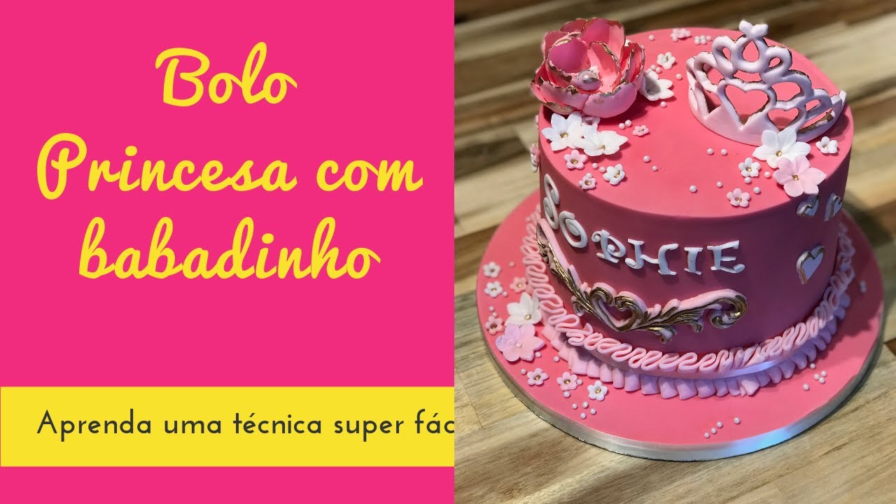 ME APAIXONEI POR ESSE BOLO PRINCESAS C/ BABADINHO 