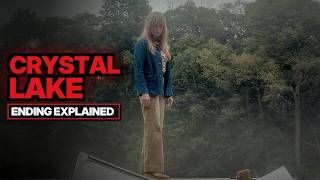 Crystal Lake Ending Explained