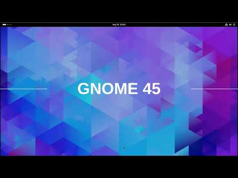 Short Feature Overview of GNOME 45