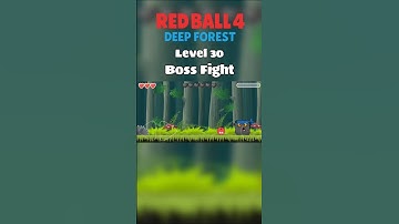 💥 Red Ball 4 Deep Forest BOSS FIGHT! (Level 30) | DroidPlayGuide #redball4 #wgitachi