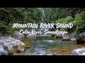 Soothing River Flow | Tranquil Forest Sounds for Calm Mind #Meditation