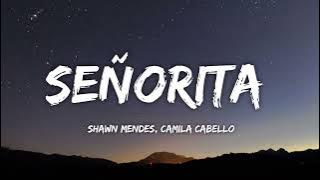 Shawn Mendes, Camila Cabello - Senorita (Letra/Lyrics)