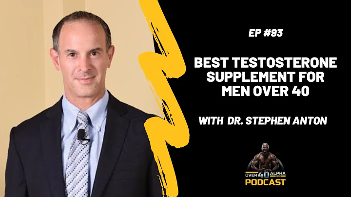 Episode 93 - Dr. Stephen Anton - Best Testosterone...