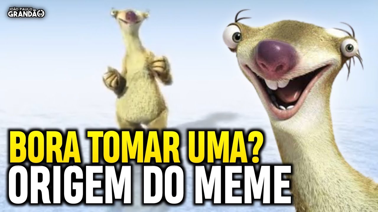 MEME DO BORA TOMAR UMA - ORIGEM DO MEME - YouTube
