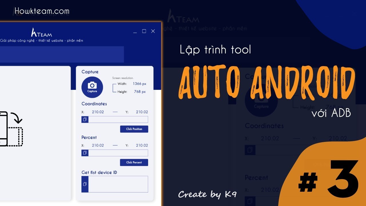 [Khóa Học Lập Trình Adb Auto Android][Bài 3] - Tool Auto View  - Howkteam.Com