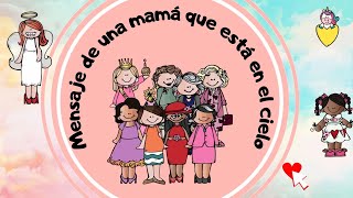 Mensaje de una mamá que está en el cielo 🤱🏽⭐⭐