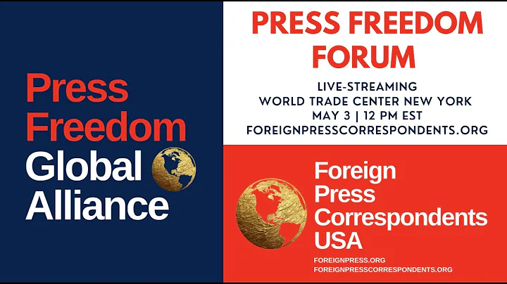 Press Freedom Forum from the World Trade Center: F...