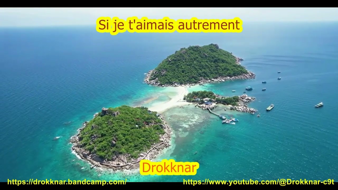 Si je t'aimais autrement