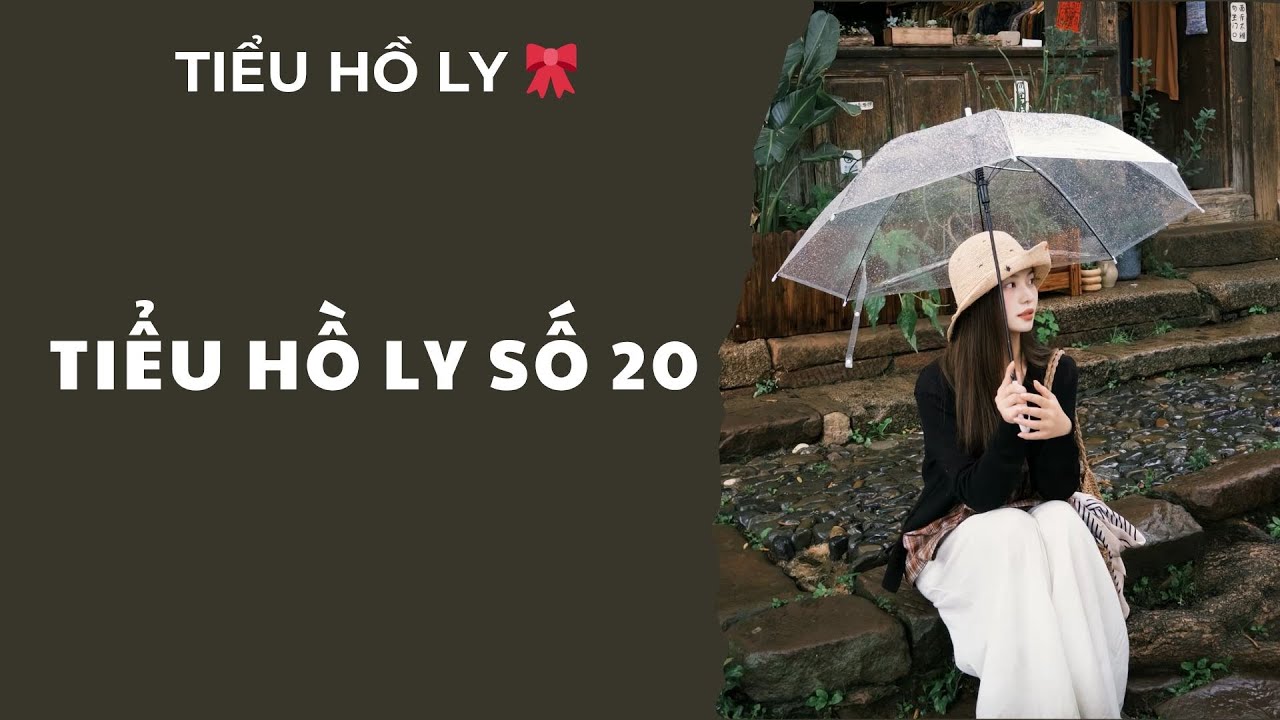 [TRUYỆN AUDIO] TIỂU HỒ LY SỐ 20 - AUDIO // FULL : TIỂU HỒ LY🎀