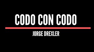 Video thumbnail of "Codo con codo  - Jorge Drexler"