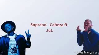 Soprano - Cabeza Ft. Jul Paroles