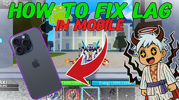 How To FIX LAG In MOBILE - Blox Fruits☄️ | Roblox