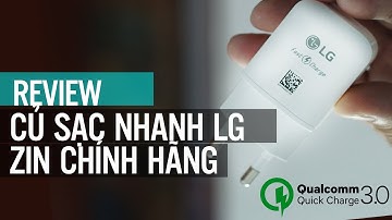 Mua thử củ sạc nhanh LG zin chính hãng 100% 2020 trên shoppe
