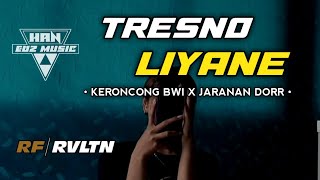 DJ TRESNO LIYANE • Style Keroncong Bwi x jaranan dorr BY @JALAPHINO