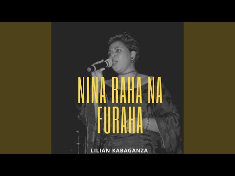 Nina Raha Na Furaha 